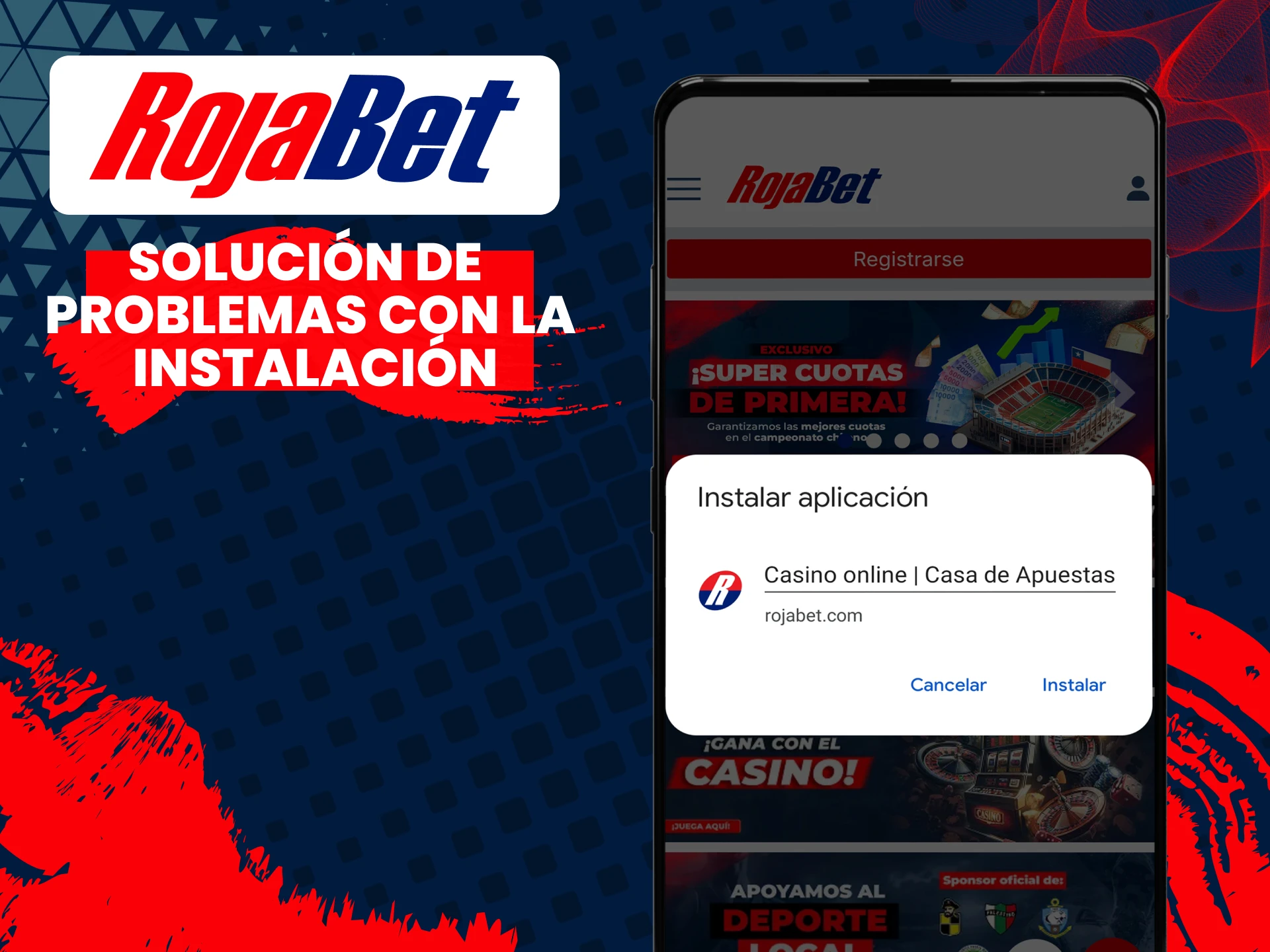 Te contamos sobre los posibles problemas con la instalación de la aplicación Rojabet.