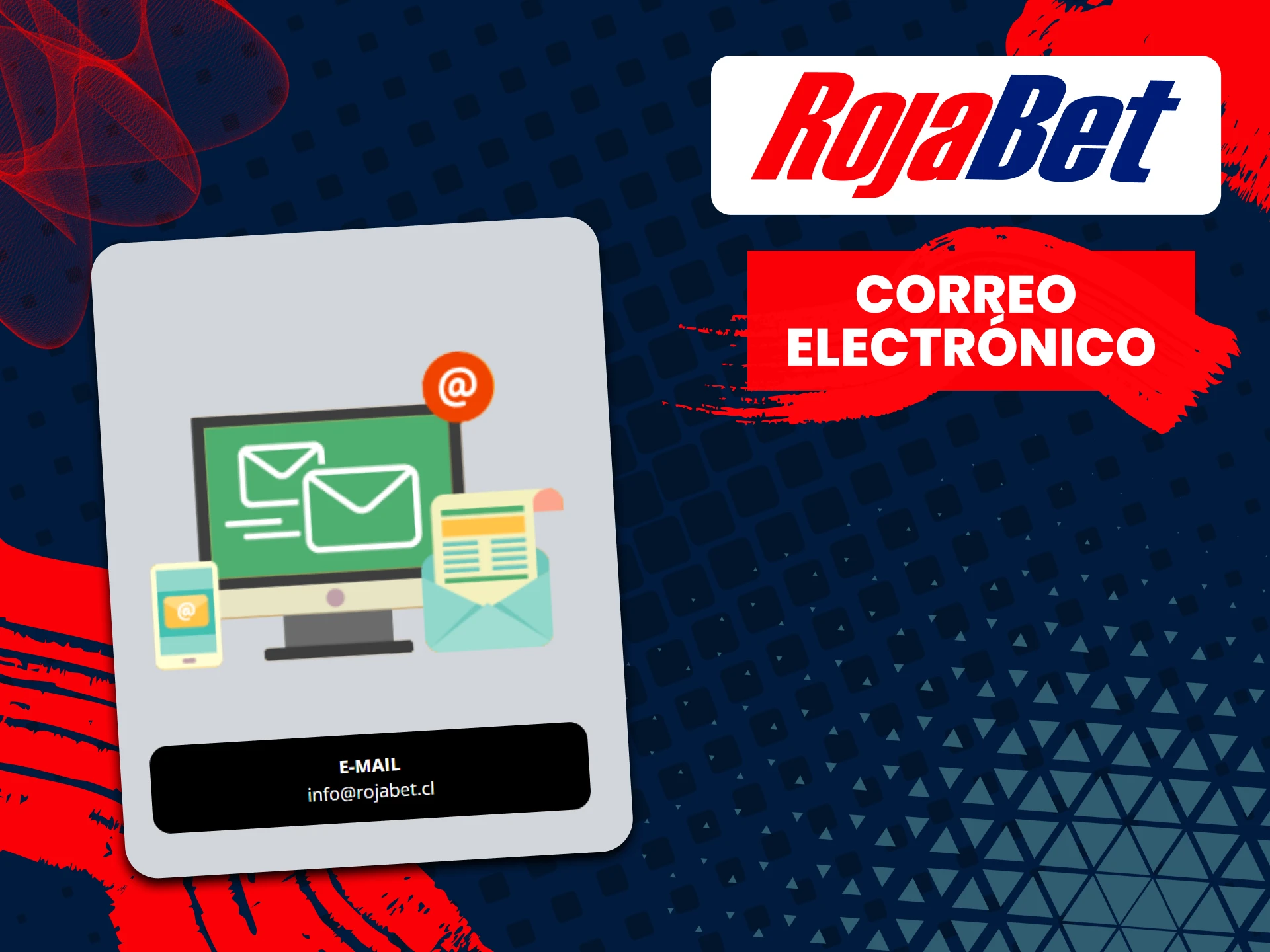 Por favor, utilice el correo electrónico para contactar con el soporte de Rojabet.