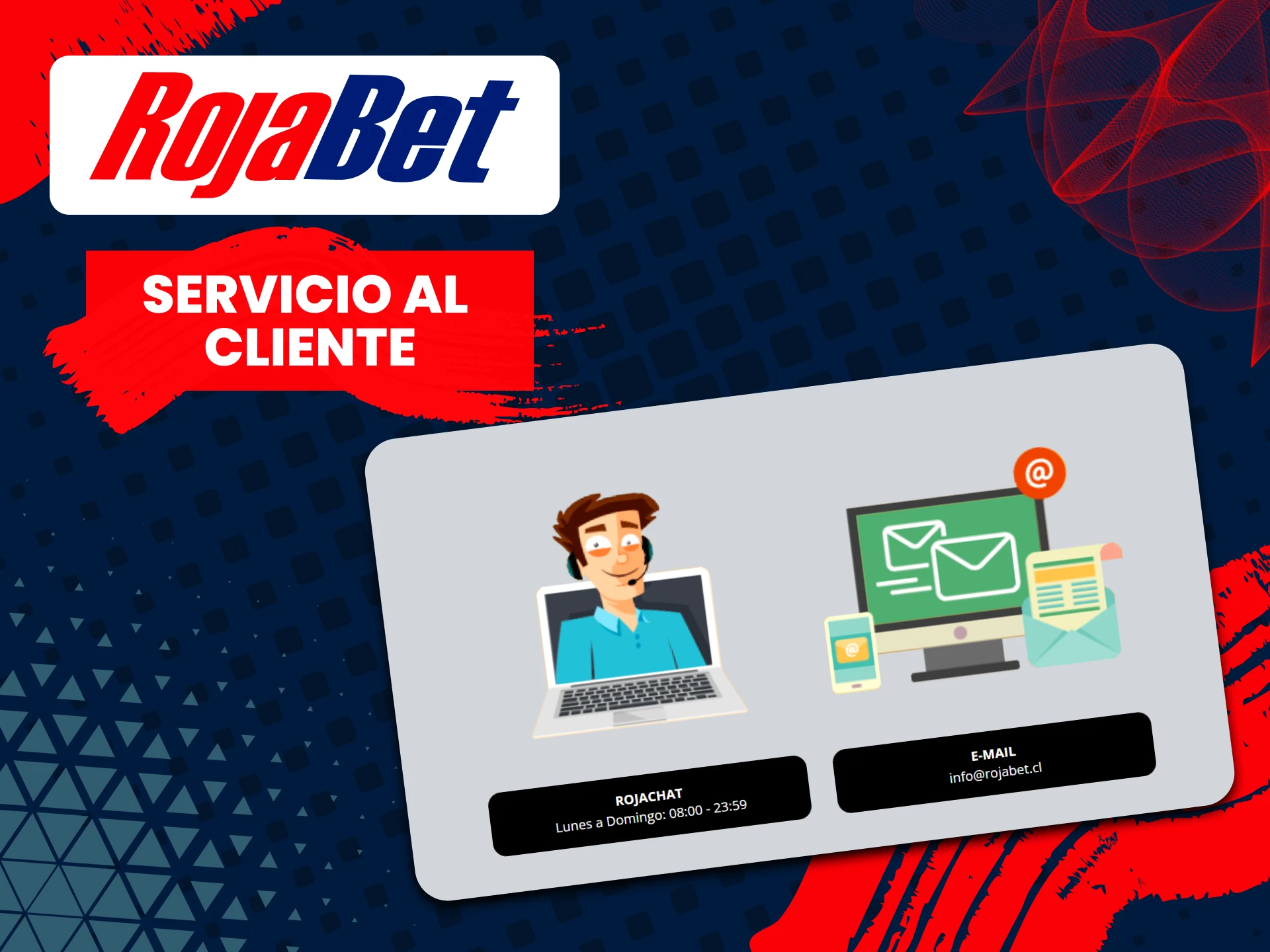 Hay un servicio de soporte en el sitio web de Rojabet.