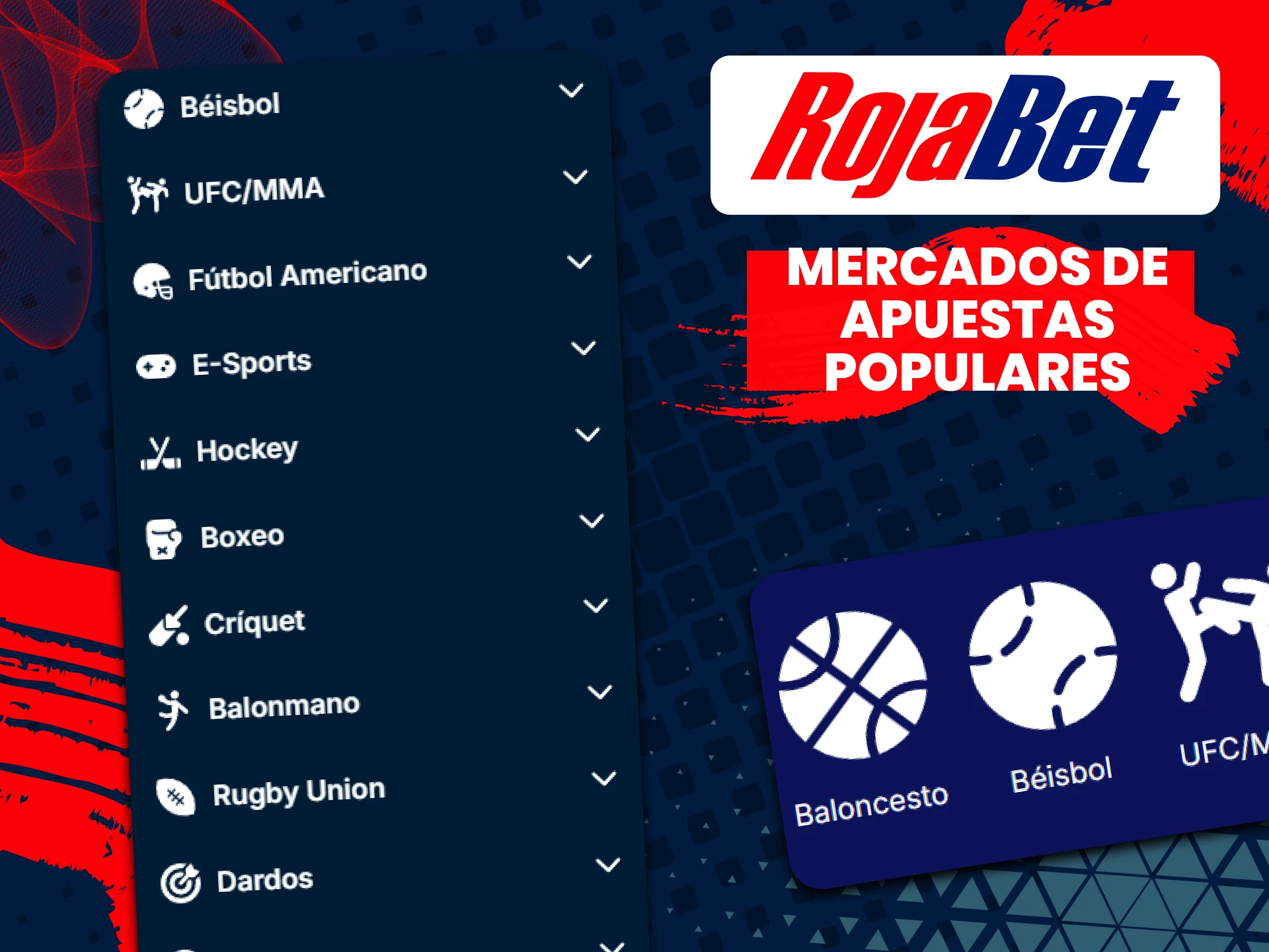 En Rojabet encontrarás una gran variedad de eventos deportivos en los que puedes apostar.
